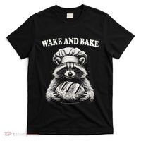 Wake And Bake Sourdough Funny Raccoon Baker Meme T-Shirt thumb 0
