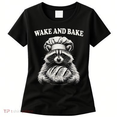 Wake And Bake Sourdough Funny Raccoon Baker Meme Women's T-Shirt