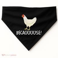 Why Are Chickens So Funny Because Funny Trending Meme USA-Made Doggie Bandana thumb 0