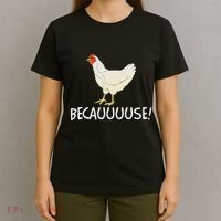 Why Are Chickens So Funny Because Funny Trending Meme T-Shirt thumb 4