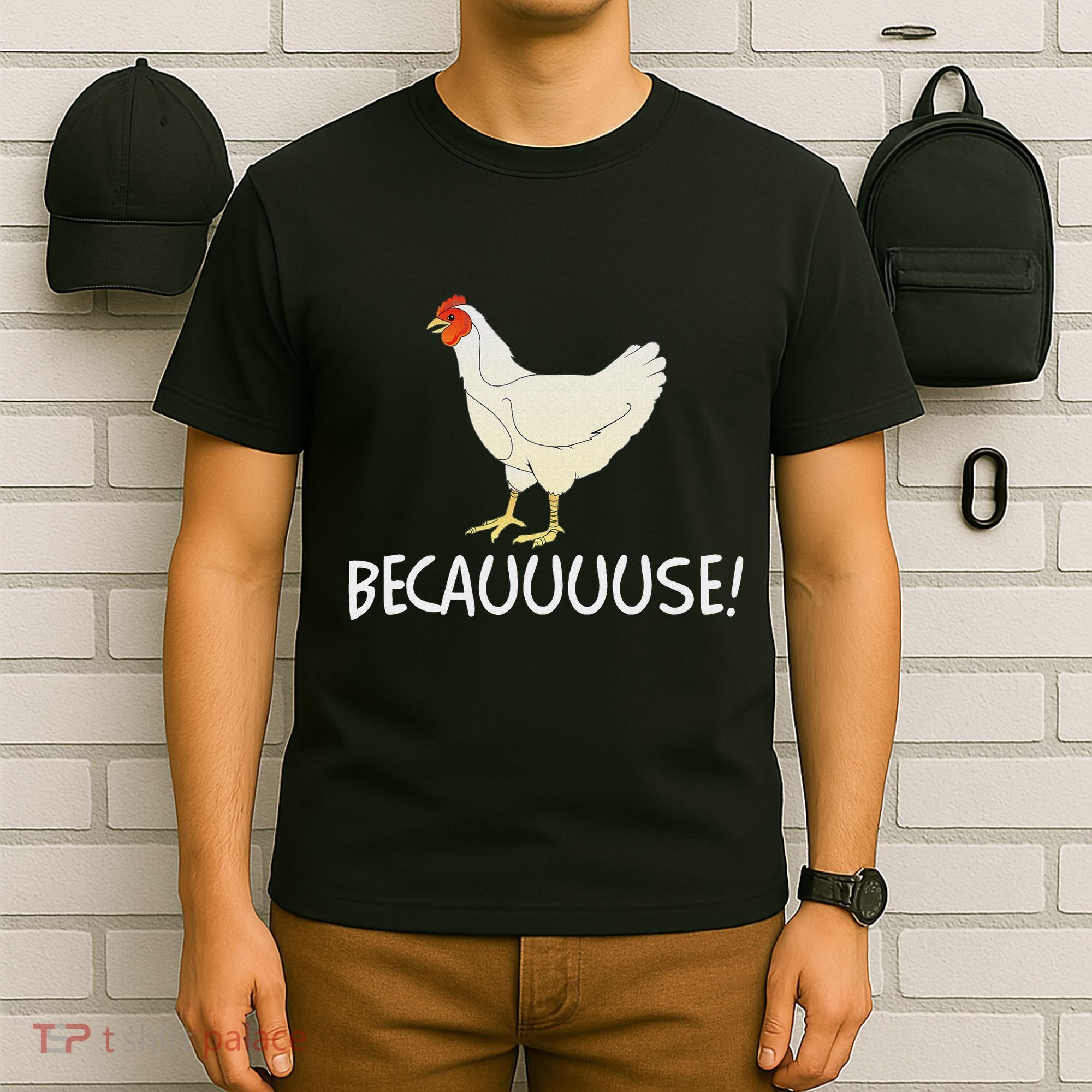 Why Are Chickens So Funny Because Funny Trending Meme T-Shirt