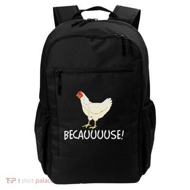 Why Are Chickens So Funny Because Funny Trending Meme Backpack