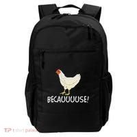 Why Are Chickens So Funny Because Funny Trending Meme Backpack thumb 0