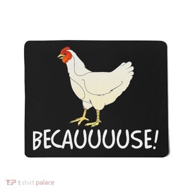 Why Are Chickens So Funny Because Funny Trending Meme Mousepad