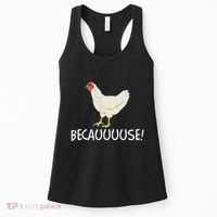Why Are Chickens So Funny Because Funny Trending Meme Women's Tank Top thumb 0