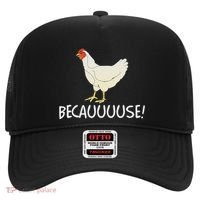 Why Are Chickens So Funny Because Funny Trending Meme Hat thumb 0