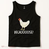 Why Are Chickens So Funny Because Funny Trending Meme Tank Top thumb 2