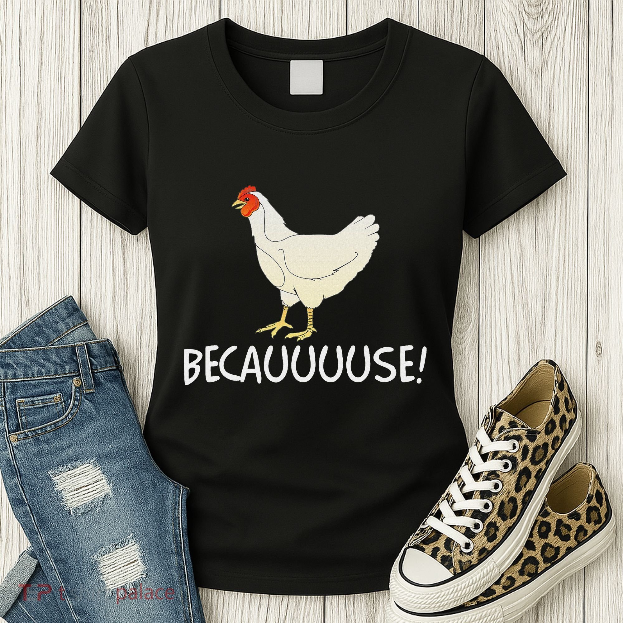 Why Are Chickens So Funny Because Funny Trending Meme Women's T-Shirt
