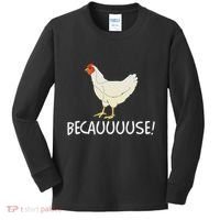 Why Are Chickens So Funny Because Funny Trending Meme Kids Long Sleeve Shirt thumb 0