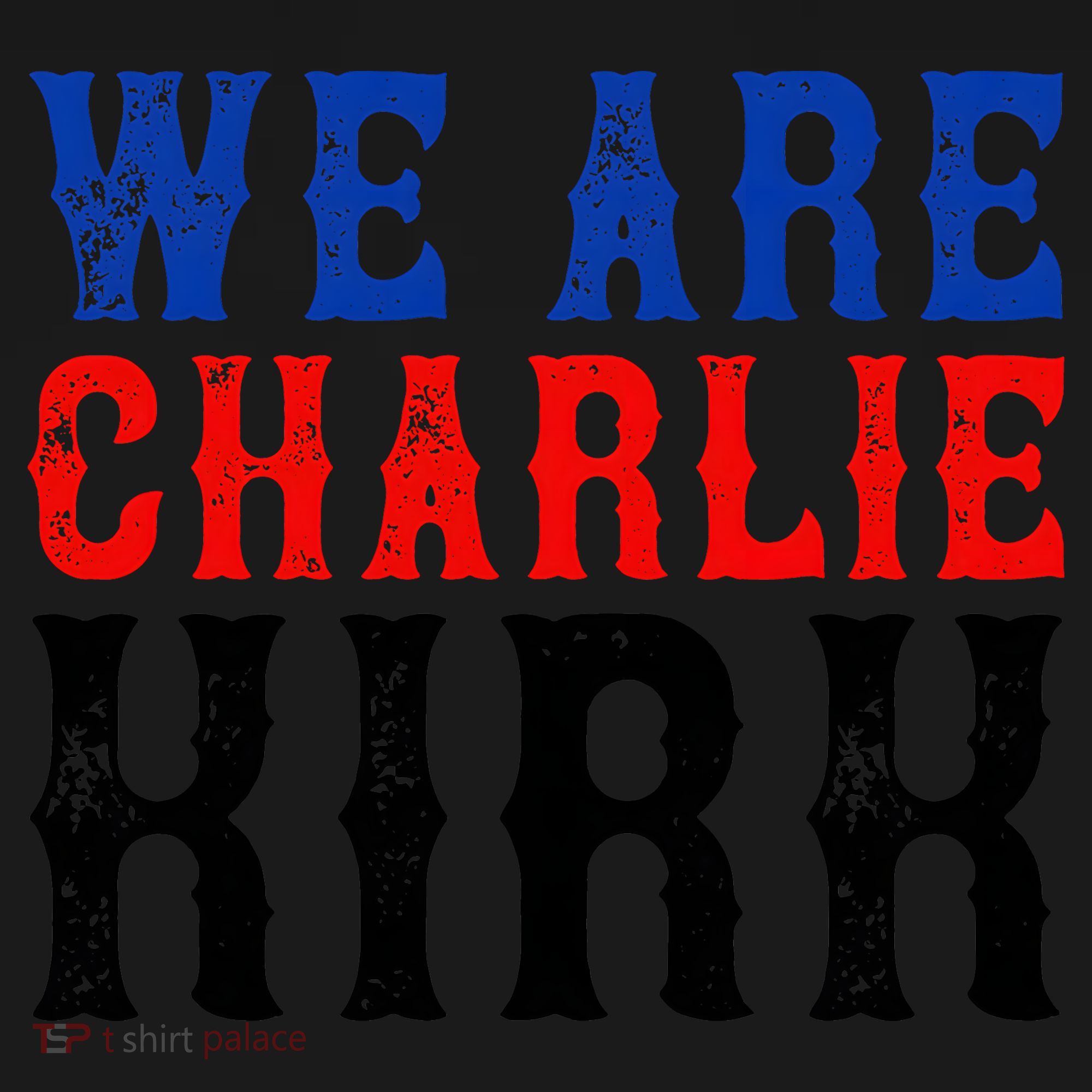 We Are Charlie Kirk Tote Bag