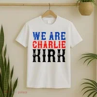 We Are Charlie Kirk T-Shirt thumb 2
