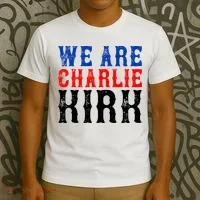 We Are Charlie Kirk T-Shirt thumb 3