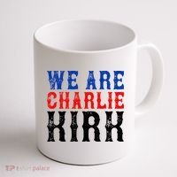 We Are Charlie Kirk Coffee Mug thumb 1