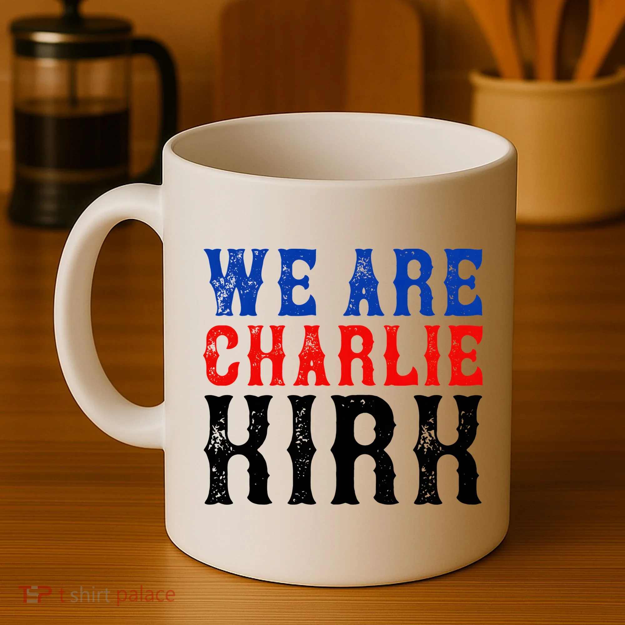 We Are Charlie Kirk Coffee Mug