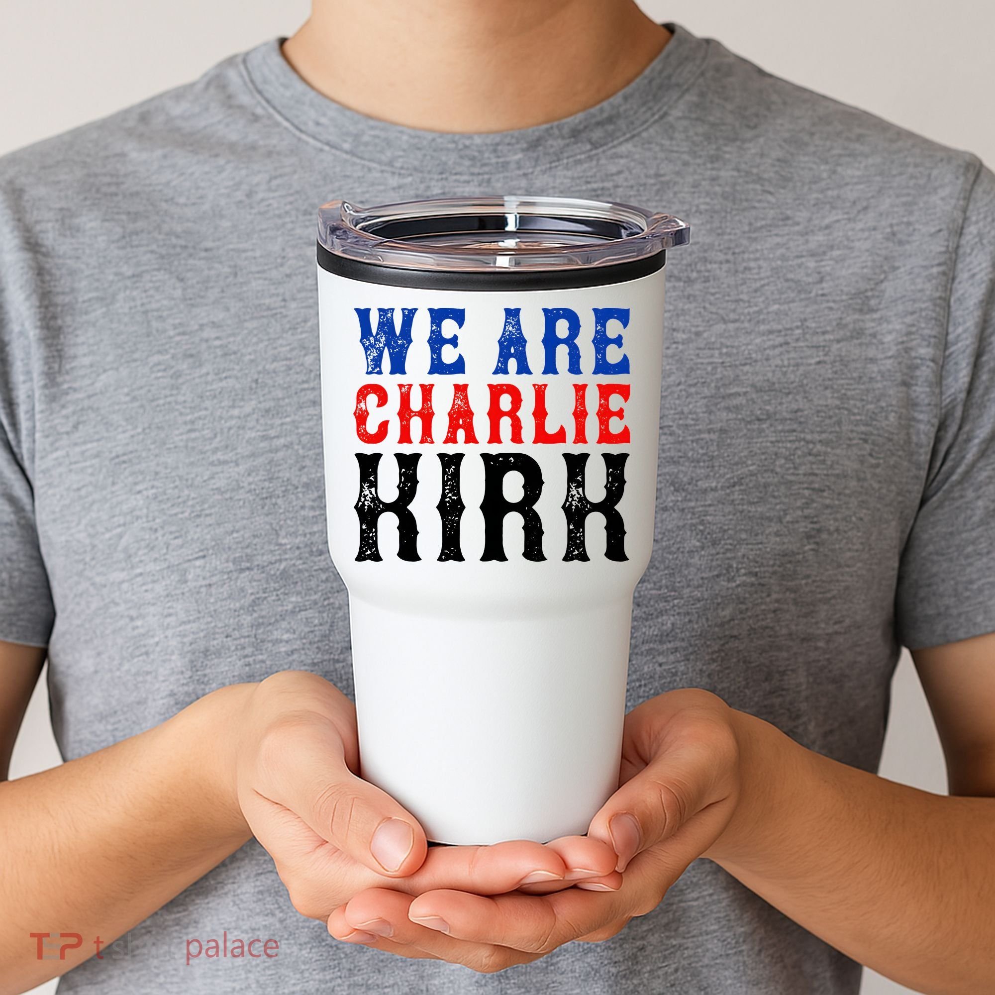 We Are Charlie Kirk Tumbler