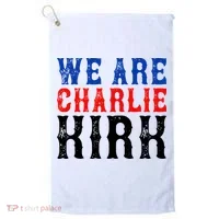 We Are Charlie Kirk Golf Towel thumb 0