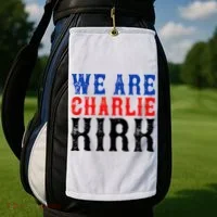 We Are Charlie Kirk Golf Towel thumb 2