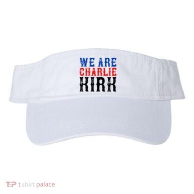 We Are Charlie Kirk Visor