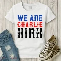 We Are Charlie Kirk Women's T-Shirt thumb 3