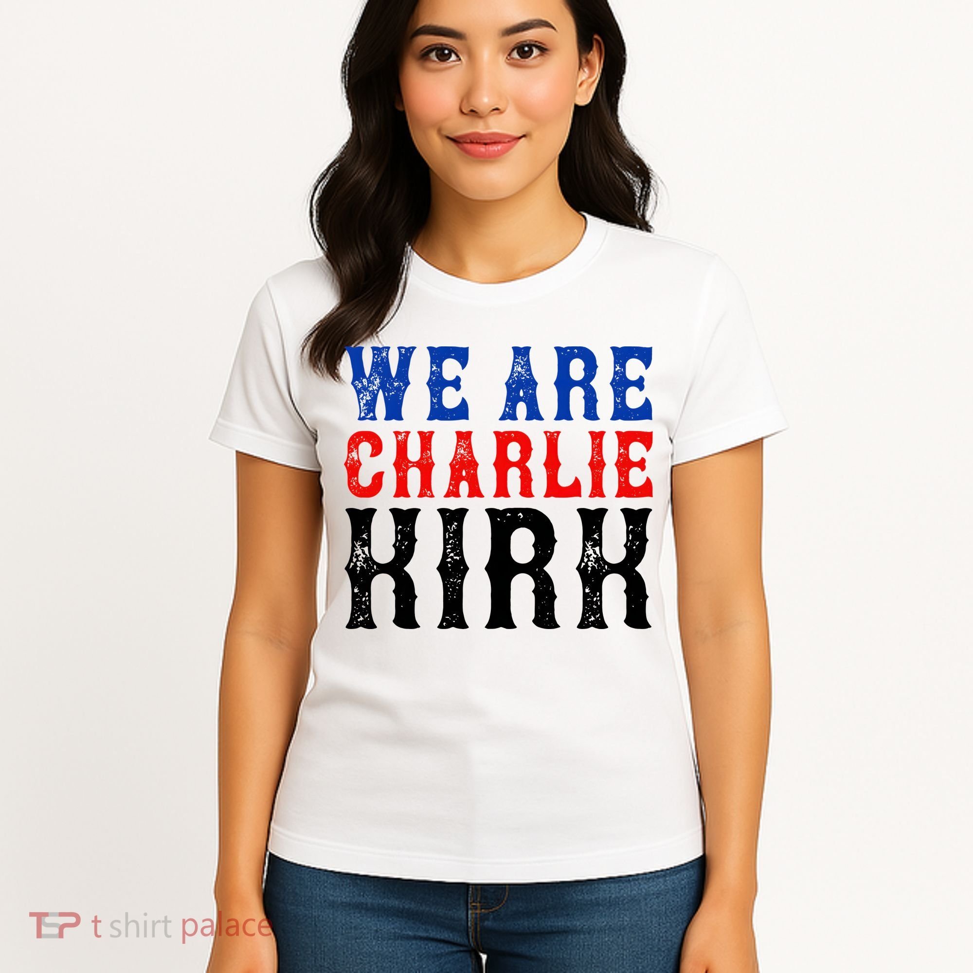 We Are Charlie Kirk Women's T-Shirt