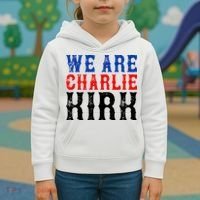 We Are Charlie Kirk Kids Hoodie thumb 3