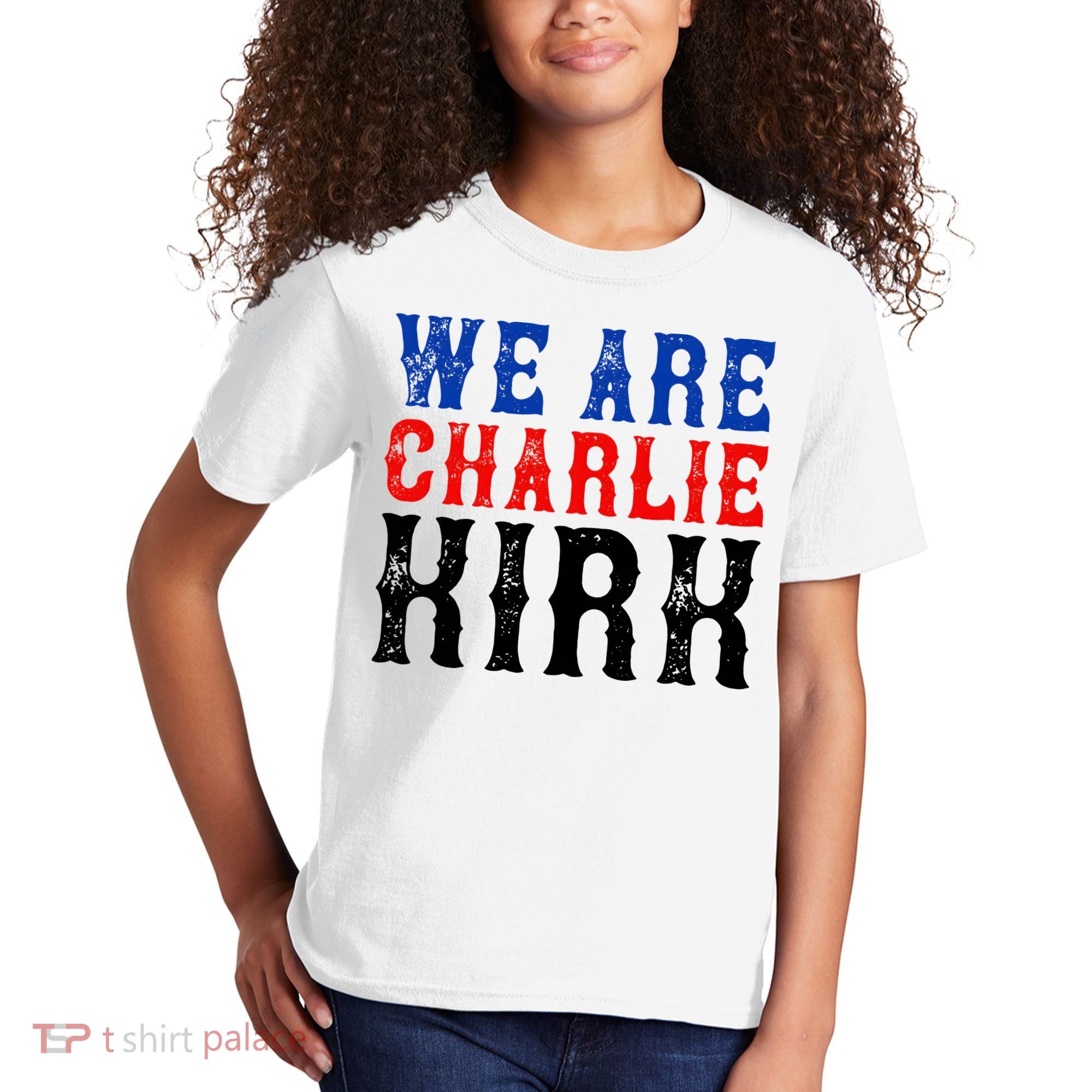 We Are Charlie Kirk Kids T-Shirt