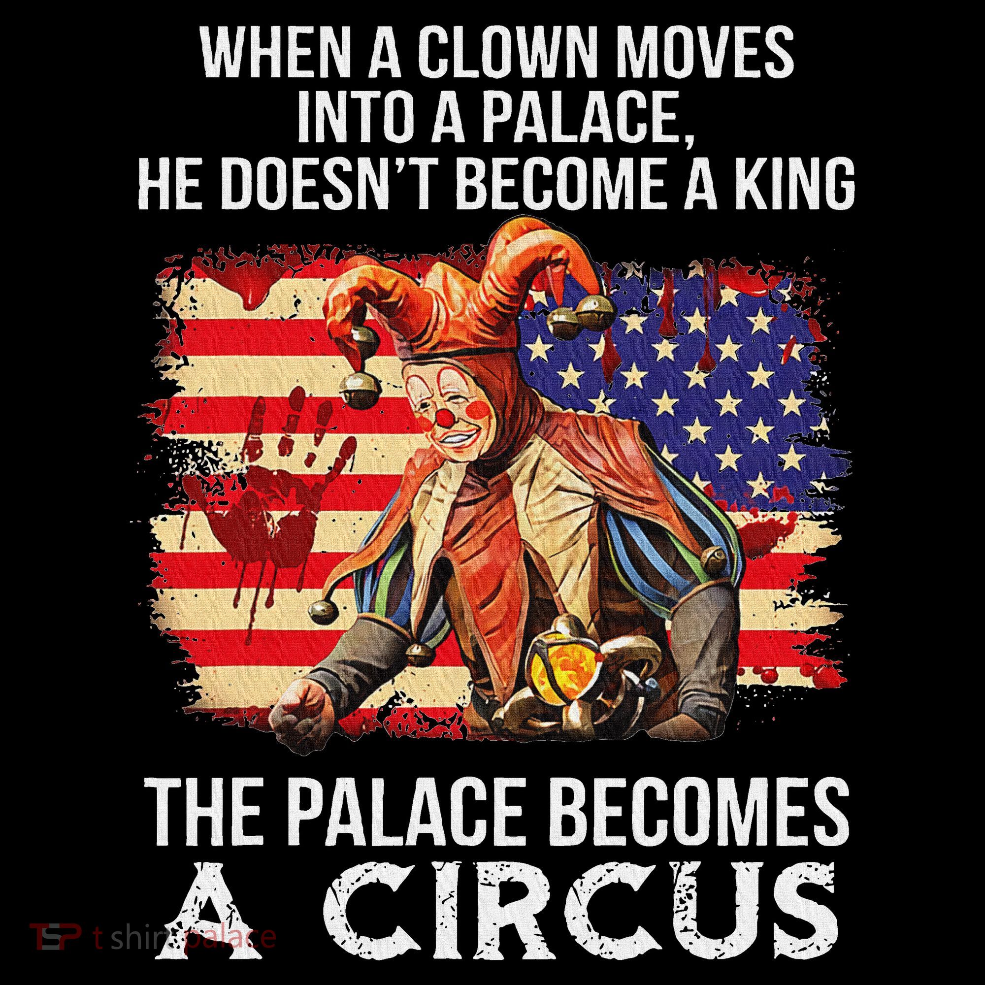 When A Clown Moves Into A Palace He Doesn't Become A King Women's Hoodie