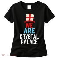 We Are Crystal Palace England Flag Sports Women's T-Shirt thumb 0