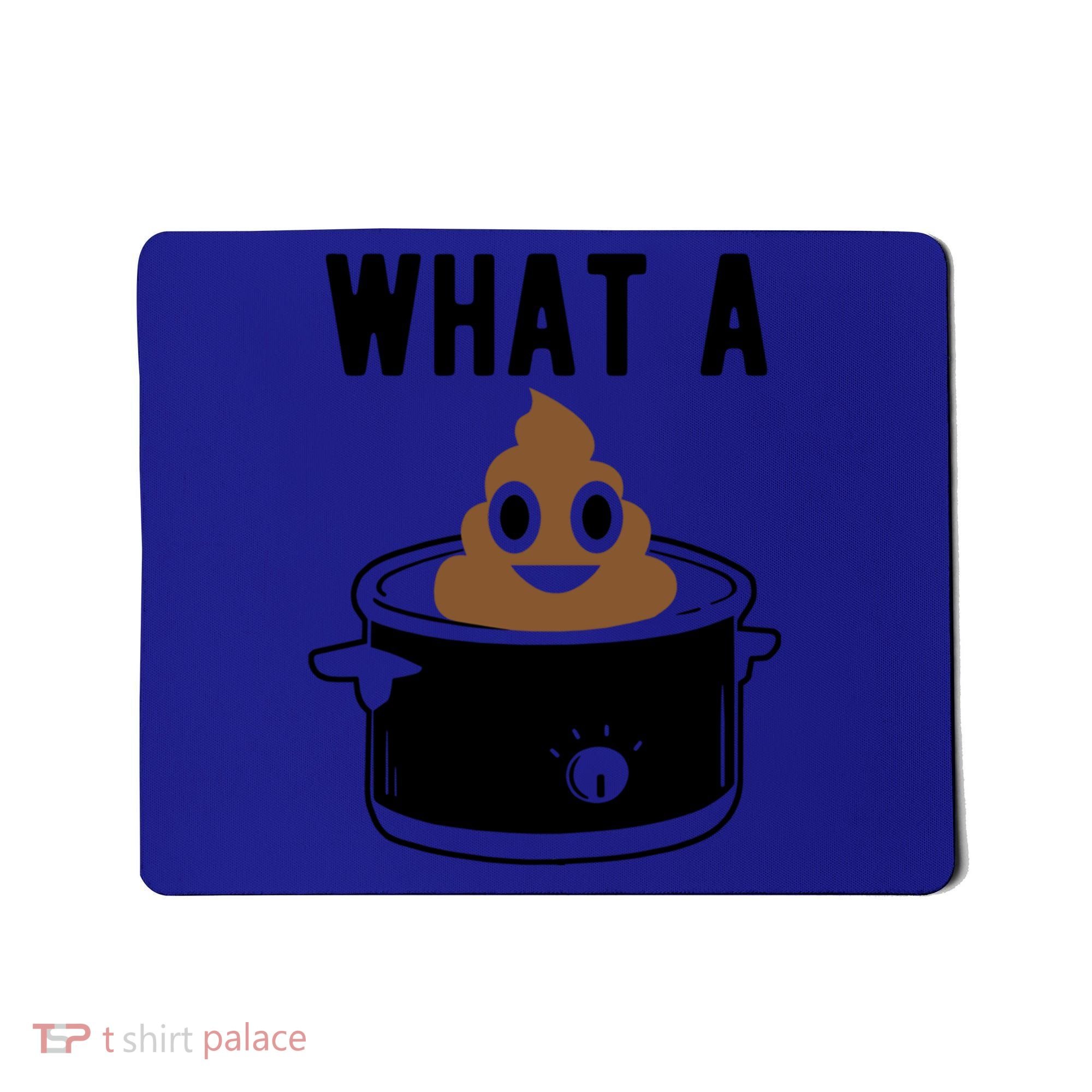 What A Crock Cute Gift Funny Poop In A Crock Pot Meaningful Gift Mousepad
