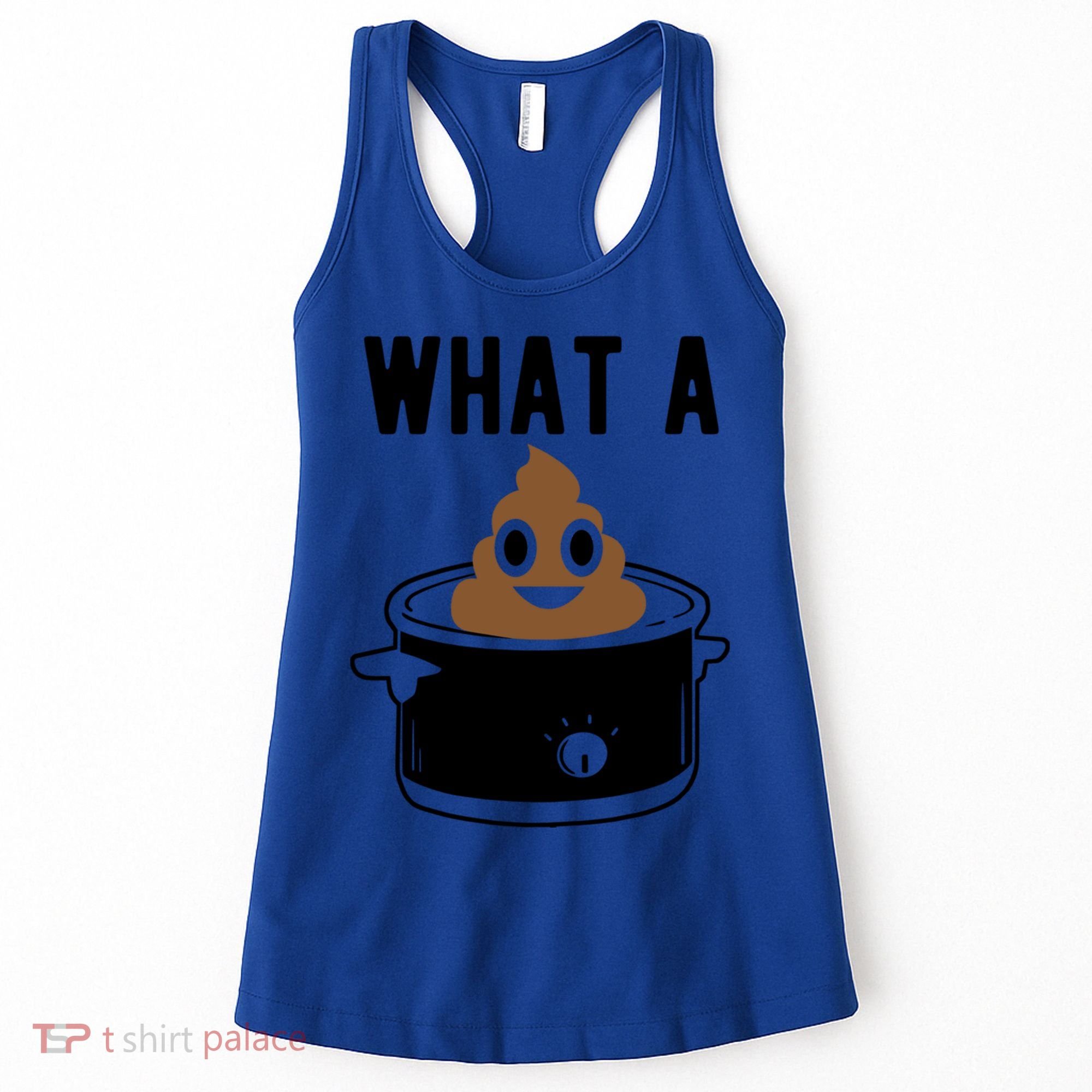 What A Crock Cute Gift Funny Poop In A Crock Pot Meaningful Gift Women's Tank Top
