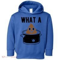 What A Crock Cute Gift Funny Poop In A Crock Pot Meaningful Gift Toddler Hoodie thumb 0