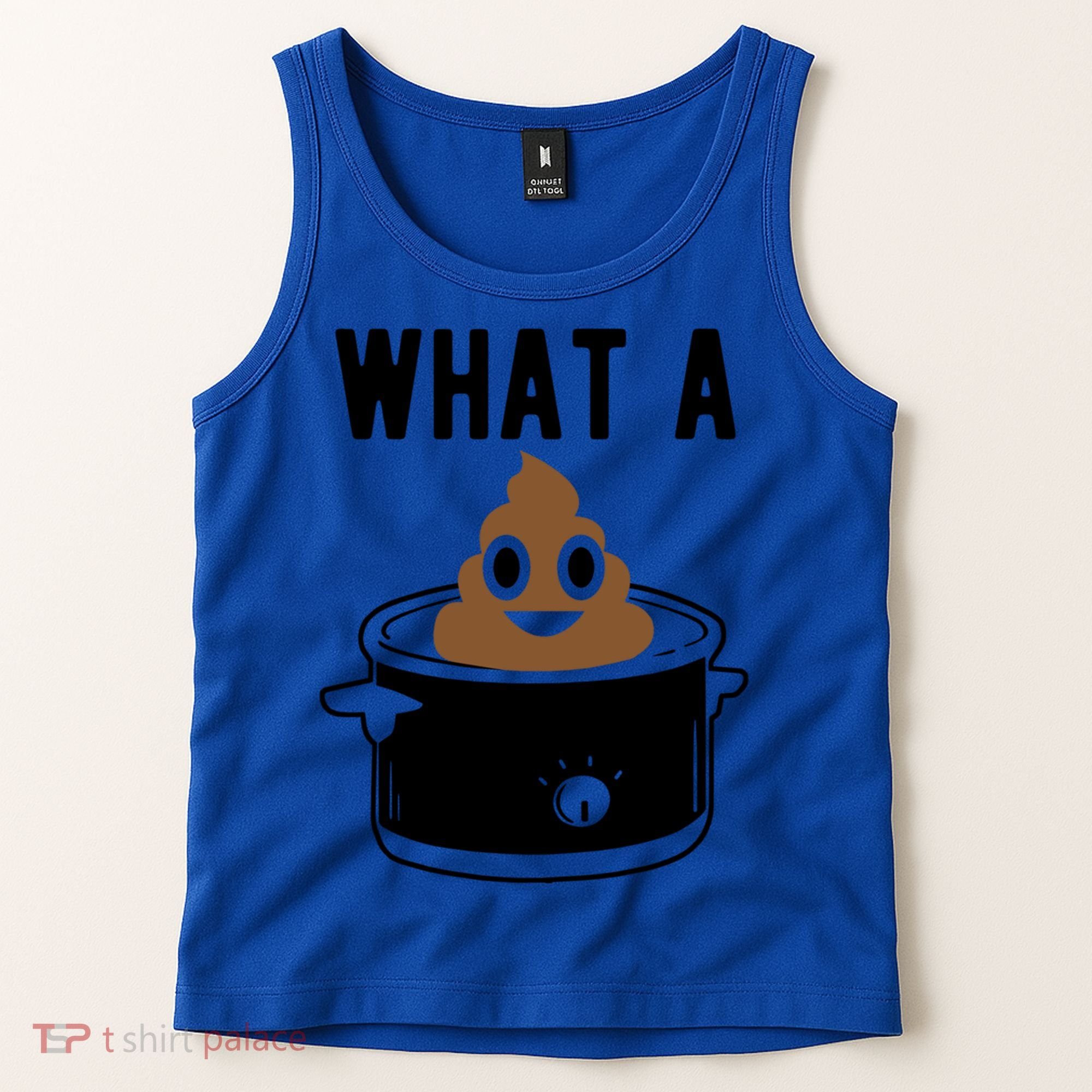 What A Crock Cute Gift Funny Poop In A Crock Pot Meaningful Gift Tank Top