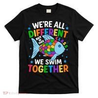 Were All Different But In This Class We Swim Together T-Shirt thumb 0