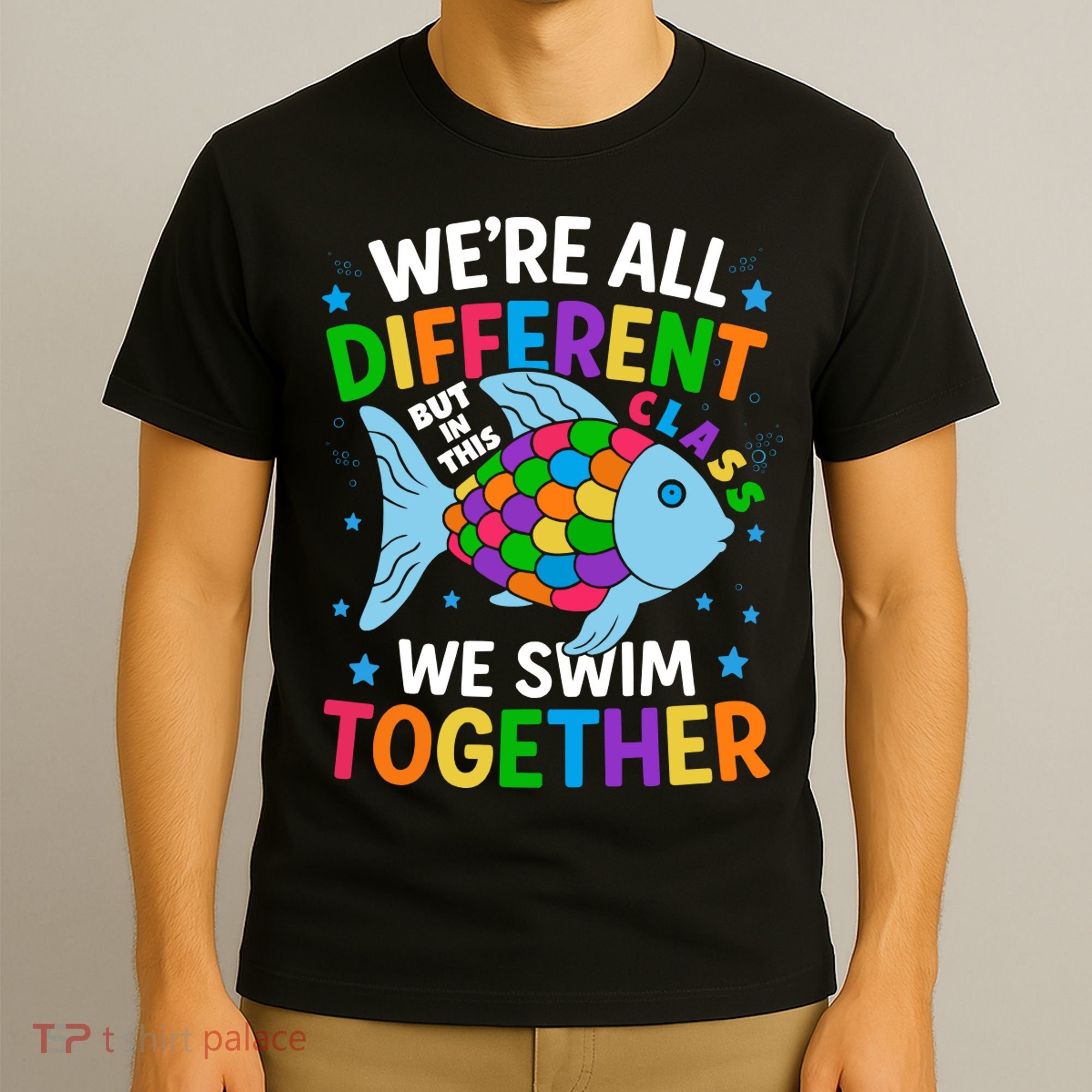 Were All Different But In This Class We Swim Together T-Shirt
