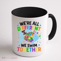 Were All Different But In This Class We Swim Together Coffee Mug thumb 1