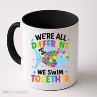Were All Different But In This Class We Swim Together Coffee Mug thumb 0