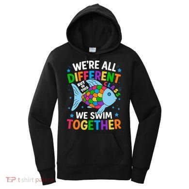 Were All Different But In This Class We Swim Together Women's Hoodie