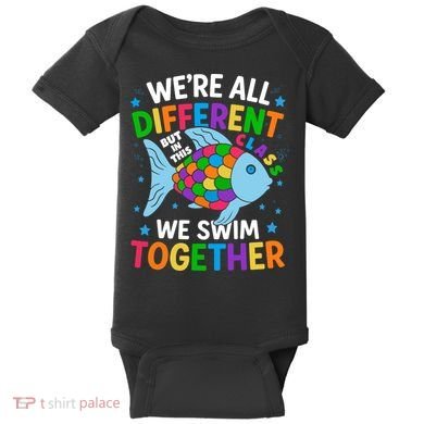 Were All Different But In This Class We Swim Together Baby Bodysuit