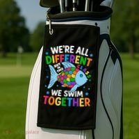 Were All Different But In This Class We Swim Together Golf Towel thumb 2