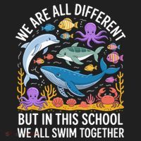 We Are Different But In This School We Swim Togther Women's Sweatshirt thumb 2