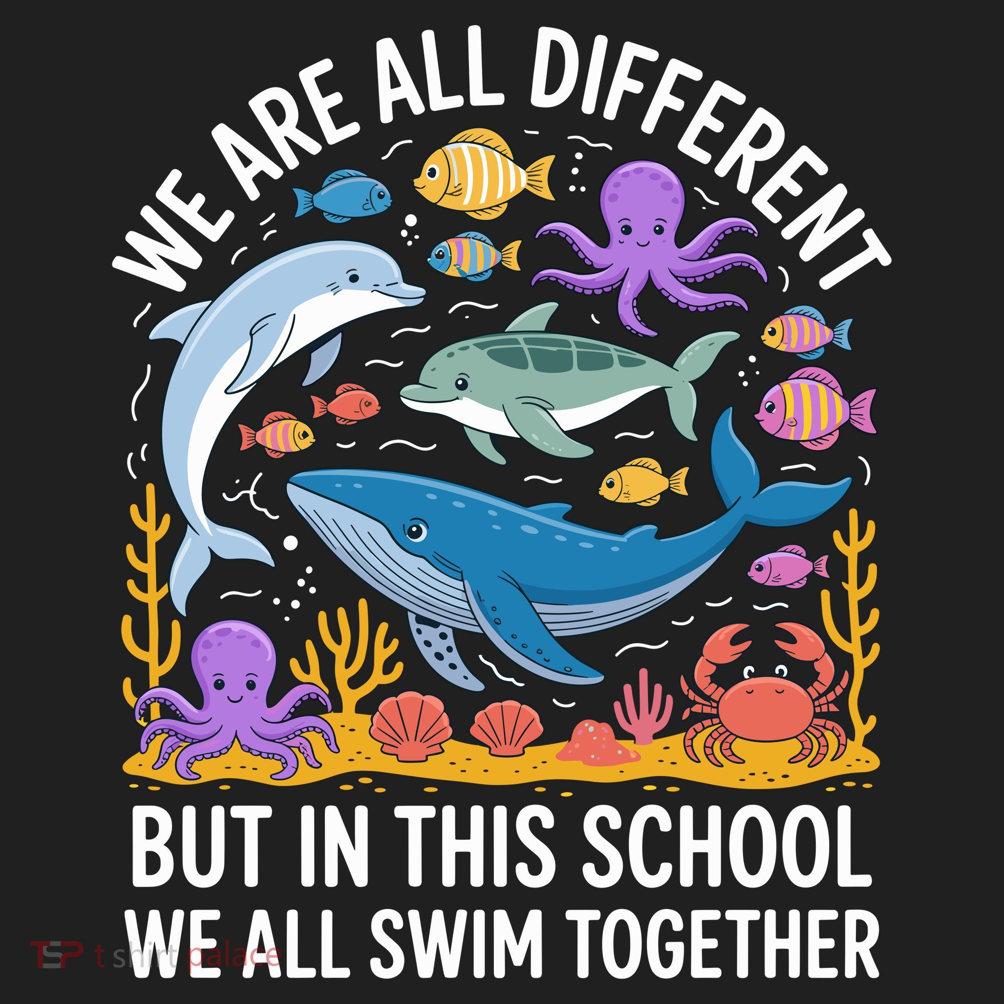 We Are Different But In This School We Swim Togther Women's Sweatshirt