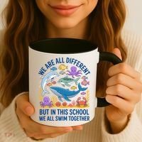 We Are Different But In This School We Swim Togther Coffee Mug thumb 3