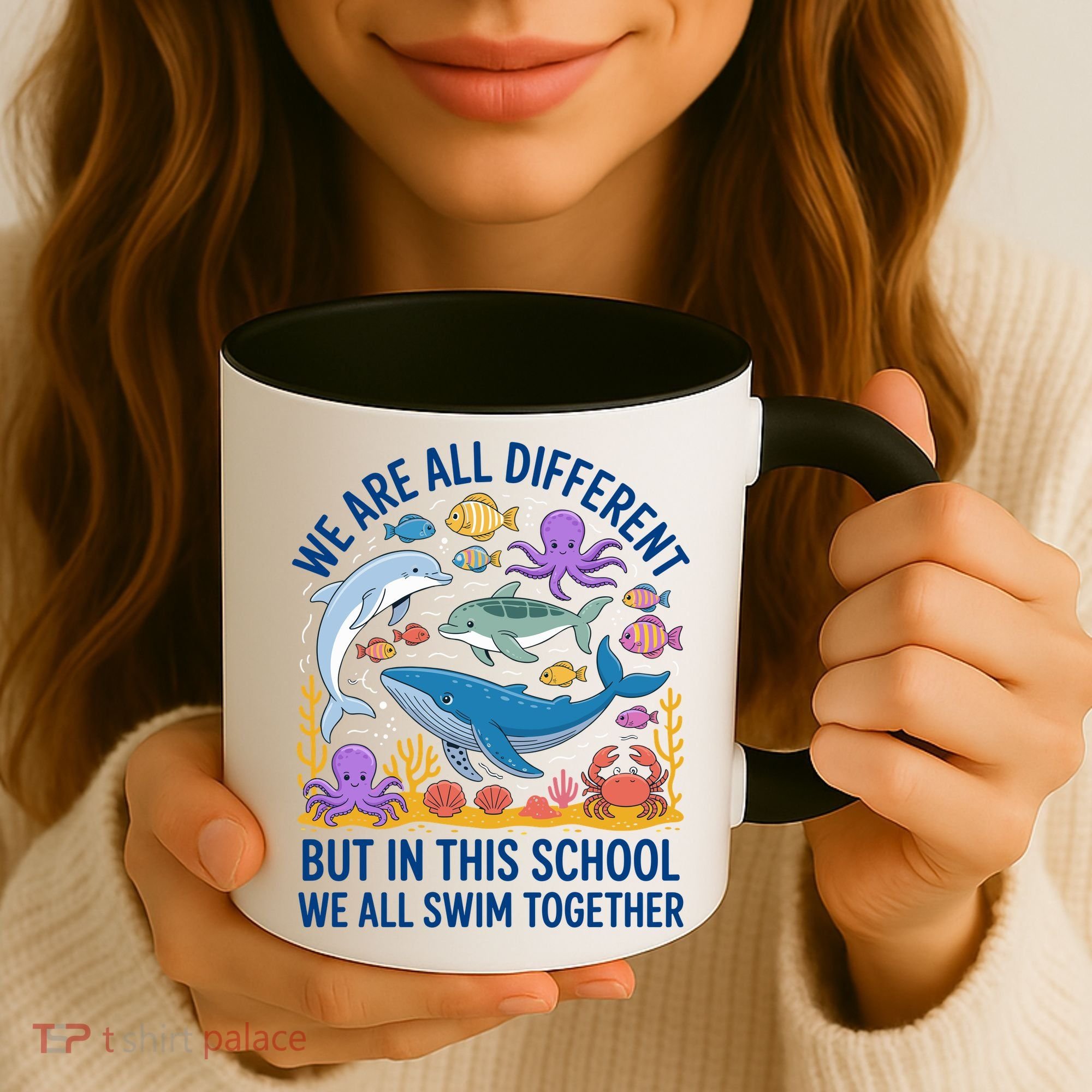 We Are Different But In This School We Swim Togther Coffee Mug