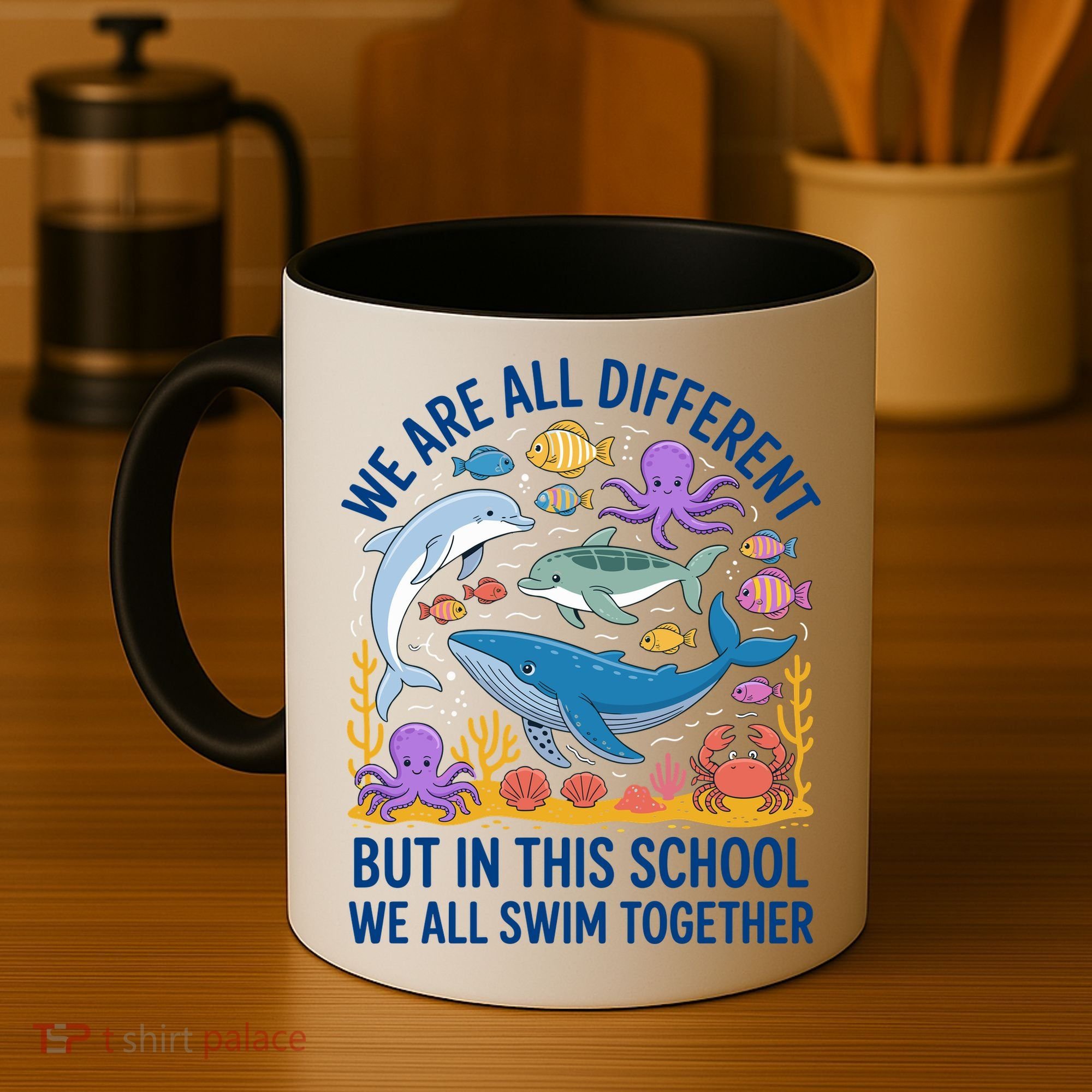 We Are Different But In This School We Swim Togther Coffee Mug