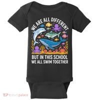 We Are Different But In This School We Swim Togther Baby Bodysuit thumb 0