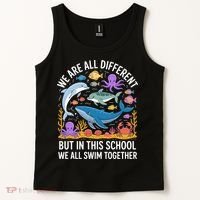 We Are Different But In This School We Swim Togther Tank Top thumb 2