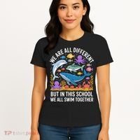 We Are Different But In This School We Swim Togther Women's T-Shirt thumb 4