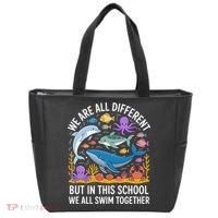 We Are Different But In This School We Swim Togther Tote Bag thumb 0
