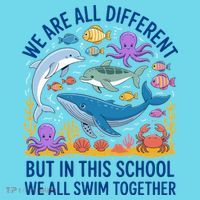 We Are Different But In This School We Swim Togther Button thumb 1