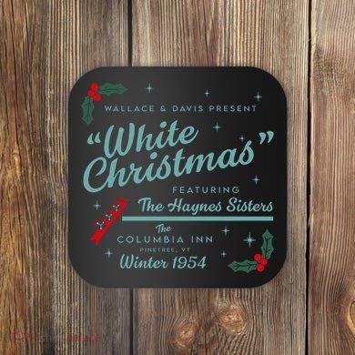 Wallace And Davis Present White Christmas Featuring Christmas Coaster